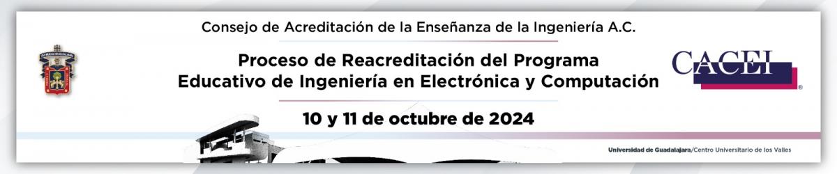 Proceso de Reacreditación del Programa Educativo de Ing, en Electrónica y Computación